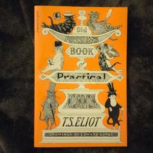 Old Possum's Book of Practical Cats T.S. Eliot